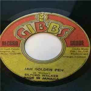 Silford Walker / Mighty Two - Jah Golden Pen / Golden Dub