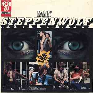 Steppenwolf - Early Steppenwolf