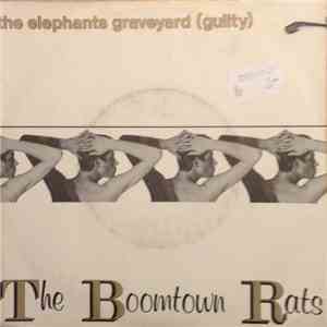The Boomtown Rats - The Elephants Graveyard (Guilty)