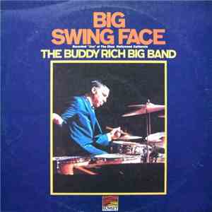 The Buddy Rich Big Band - Big Swing Face