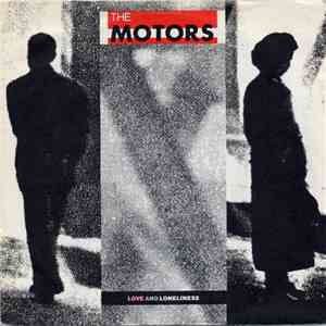 The Motors - Love And Loneliness