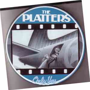 The Platters - Only You