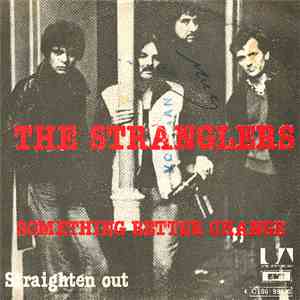 The Stranglers - Something Better Change / Straighten Out