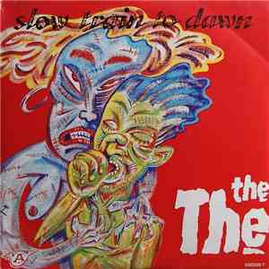 The The - Slow Train To Dawn