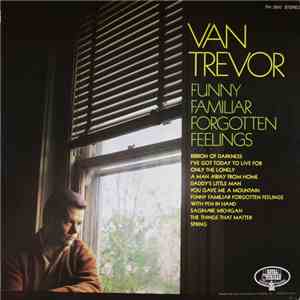 Van Trevor - Funny Familiar Forgotten Feelings