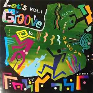 Various - Let's Groove Vol. 1