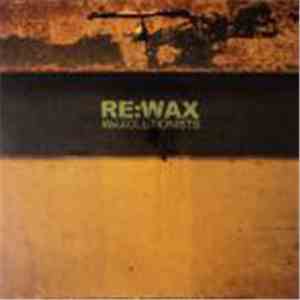 Waxolutionists - RE:WAX