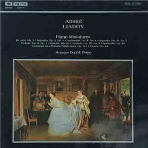 Anatol Liadov - Monique Duphil - Piano Miniatures