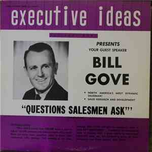 Bill Gove - Questions Salesmen Ask