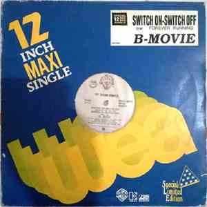 B-Movie - Switch On - Switch Off