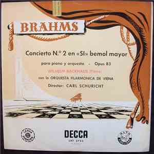 Brahms - Backhaus, Vienna Philharmonic Orchestra, Carl Schuricht - Concerto ...