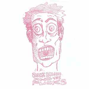 Buck Biloxi And The Fucks - Holodeck Survivor