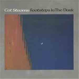 Cat Stevens - Footsteps In The Dark