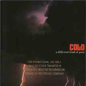 Cold  - A Different Kind Of Pain