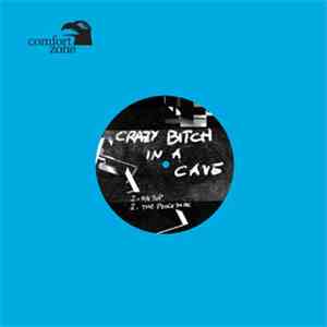 Crazy Bitch In A Cave - On Top