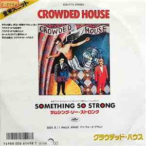 Crowded House - Something So Strong