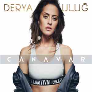 Derya Uluğ - Canavar