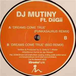 DJ Mutiny Ft. DiiGii - Dreams Come True