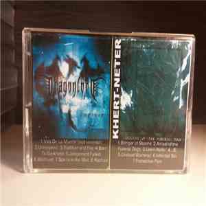 Dragonlord, Khert-Neter - Rapture/ Arrival Of The Funeral Dogs
