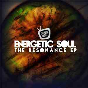 Energetic Soul - The Resonance EP