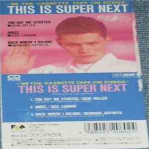 Gene Miller , Gail Lennon, Bernard Jeffreys - THIS IS SUPER NEXT