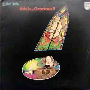 Gracious - This Is...Gracious!!