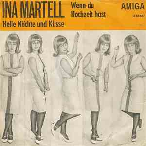 Ina Martell - Wenn Du Hochzeit Hast / Helle Nächte Und Küsse