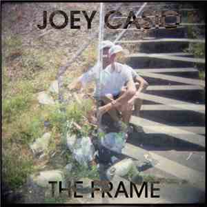 Joey Casio - The Frame