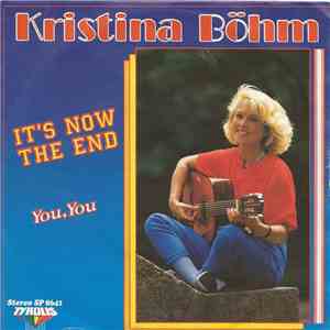 Kristina Böhm - It's Now The End