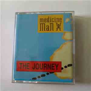 Medicine Man  - The Journey