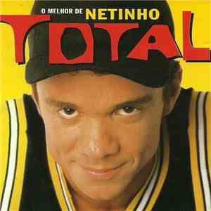 Netinho - Total - O Melhor De Netinho