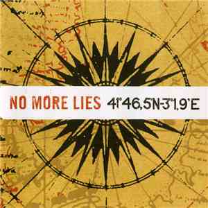 No More Lies - 41°46,5'N-3°1,9'E
