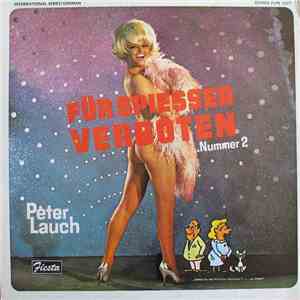 Peter Lauch - Für Spiesser Verboten,  Nummer 2