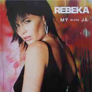 Rebeka - Mý Druhý Já