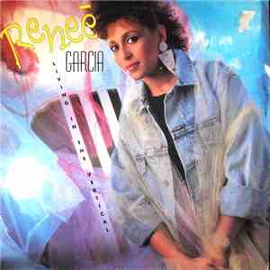 Reneé Garcia - Living In The Vertical