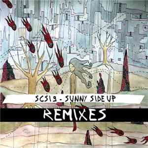 SCSI9 - Sunny Side Up Remixes