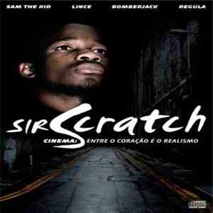 Sir Scratch  - Cinema: Entre O Coração E O Realismo