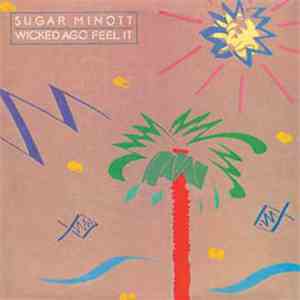 Sugar Minott - Wicked Ago Feel It