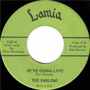The Emblems - We're Gonna Love
