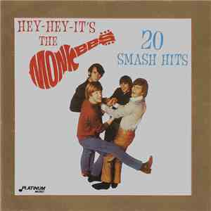 The Monkees - Hey-Hey-It's The Monkees : 20 Smash Hits