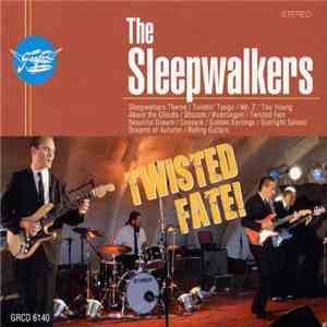 The Sleepwalkers  - Twisted Fate!