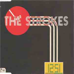 The Strokes - 12:51