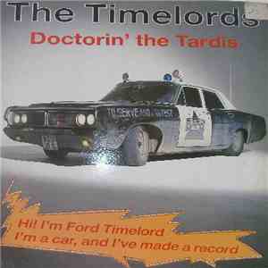The Timelords - Doctorin' The Tardis