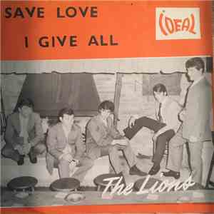 Tony Mann & The Lions - Save Love / I Give All