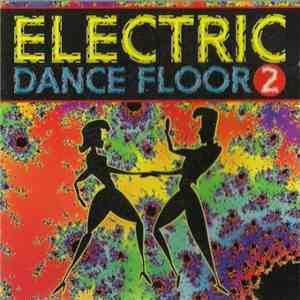 Various - Electric Dance Floor 2
