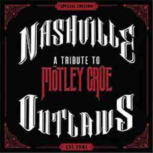Various - Nashville Outlaws (A Tribute To Mötley Crüe)