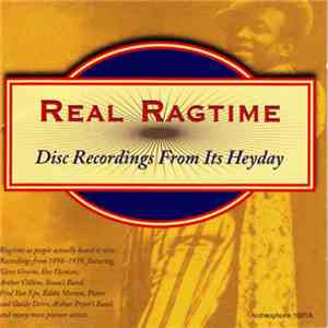Various - Real Ragtime: Disc Recordings From Its Heyday