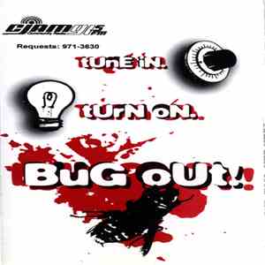 Various - Tune In. Tune On. Bug Out!