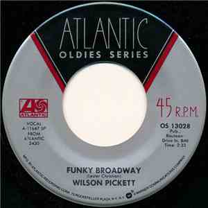 Wilson Pickett - Funky Broadway / Hey Jude