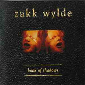 Zakk Wylde - Book Of Shadows